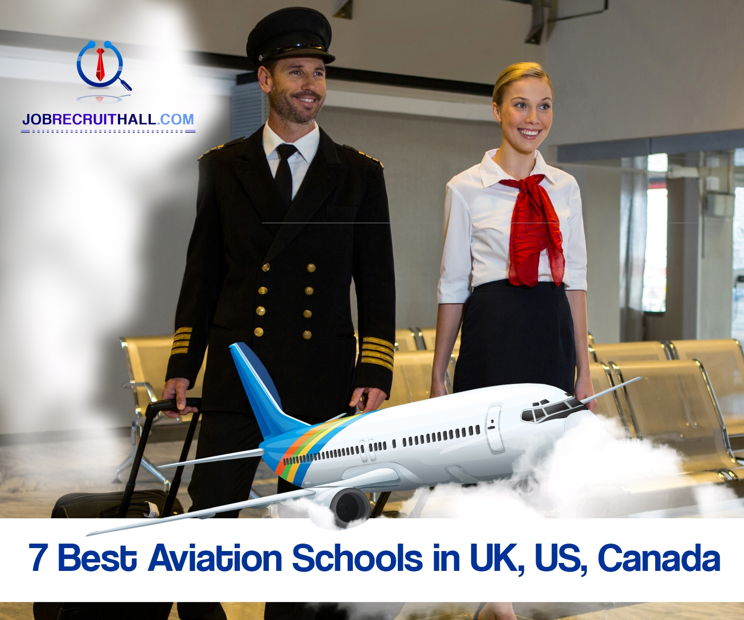 7 Best Aviation Schools in UK, US, Canada 