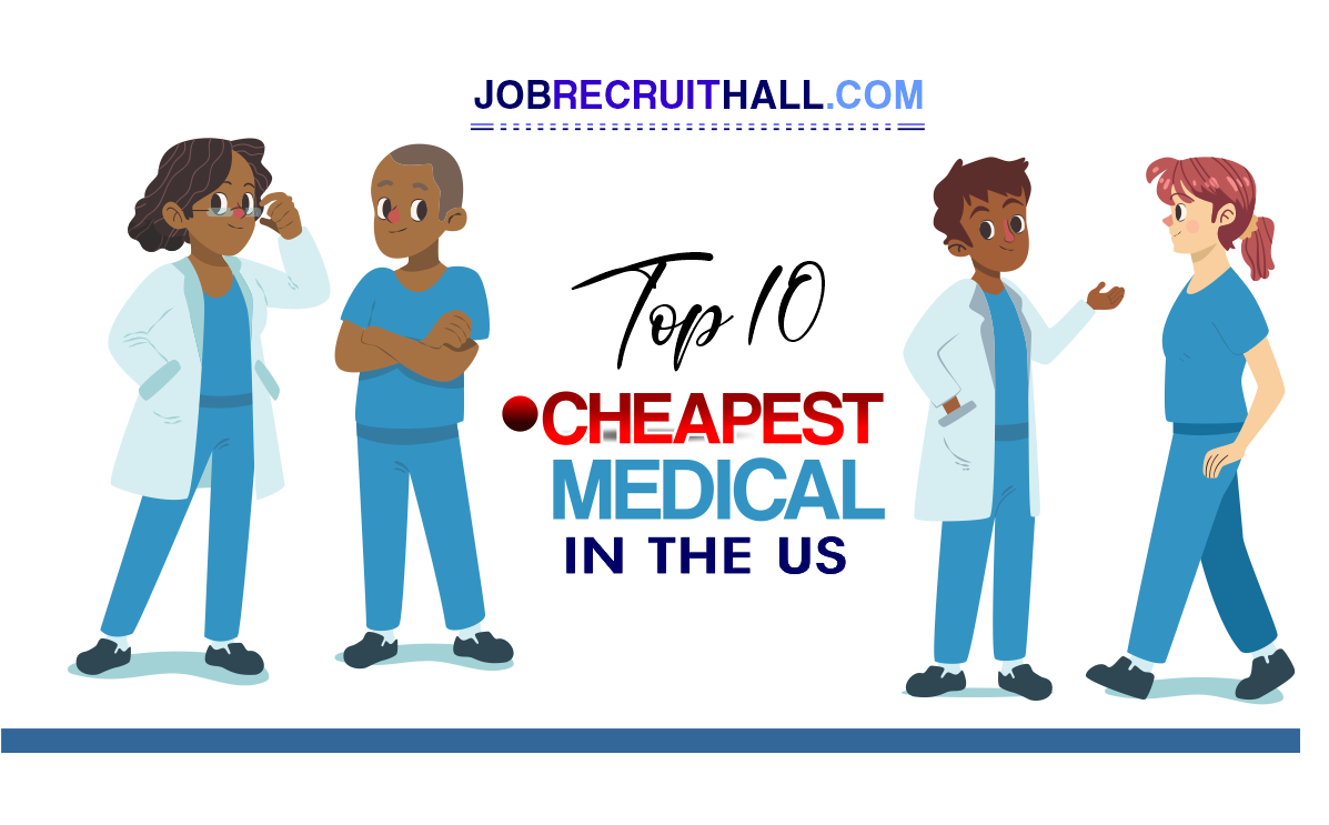 Top 10 Cheapest Medical Schools in US